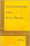 Eleemosynary: A Play