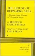 The House of Bernarda Alba: A Drama about Women in Villages of Spain