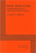Dog Sees God: Confessions of a Teenage Blockhead