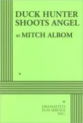 Duck Hunter Shoots Angel