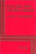 Killers and Other Family