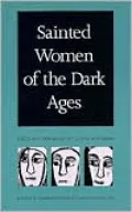 Sainted women of the Dark Ages