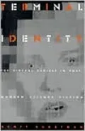 Terminal Identity: The Virtual Subject in Postmodern Science Fiction