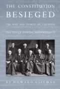 The Constitution Besieged: The Rise and Demise of Lochner Era Police Powers Jurisprudence
