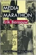 Media Marathon: A Twentieth-Century Memoir