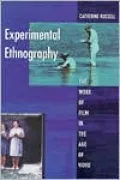 Experimental Ethnography: The Work of Film in the Age of Video