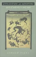 Civilization and Monsters: Spirits of Modernity in Meiji Japan