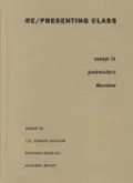 Re/presenting Class: Essays in Postmodern Marxism