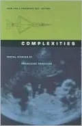 Complexities: Social Studies of Knowledge Practices