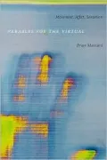 Parables for the Virtual: Movement, Affect, Sensation