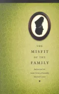 The Misfit of the Family: Balzac and the Social Forms of Sexuality