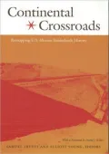 Continental Crossroads: Remapping U. S.-Mexico Borderlands History