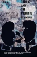 Theology and the Political: The New Debate: sic v, Vol. 5