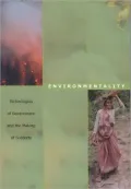 Environmentality: Technologies of Government and the Making of Subjects