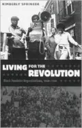 Living for the Revolution: Black Feminist Organizations, 1968-1980