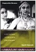 Impossible Desires: Queer Diasporas and South Asian Public Cultures