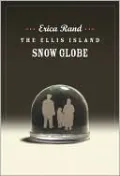 The Ellis Island Snow Globe