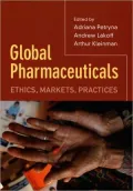 Global Pharmaceuticals: Ethics, Markets, Practices