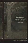 Lynching in the West: 1850-1935