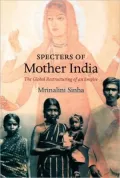Specters of Mother India: The Global Restructuring of an Empire