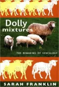 Dolly Mixtures: The Remaking of Genealogy