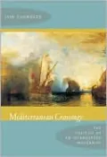 Mediterranean Crossings: The Politics of an Interrupted Modernity
