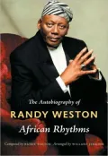 African Rhythms: The Autobiography of Randy Weston