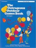 Outrageous Outdoor Games