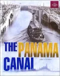 The Panama Canal: Great Building Feats Series
