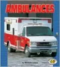 Ambulances (Pull Ahead Books - Mighty Movers Series)