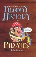 Short and Bloody History of Pirates