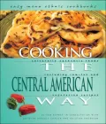 Cooking the Central American Way