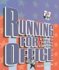 Running for Office: A Look at Political Campaigns