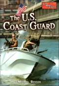 The U. S. Coast Guard (U. S. Armed Forces Series)