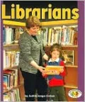 Librarians (Pull Ahead Books Series)