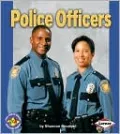 Police Officers (Pull Ahead Books Series)