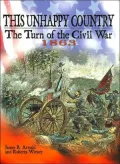 This Unhappy Country: The Turn of the Civil War, 1863 (Civil War Series)