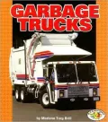 Garbage Trucks (Pull Ahead Books)