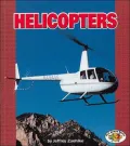 Mighty Movers (Mighty Mover Series): Helicopters