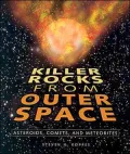 Killer Rocks from Outer Space