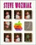 Steve Wozniak: A Wizard Called Woz