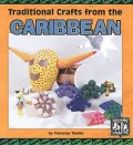 Traditional Crafts from the Caribbean