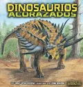 Dinosaurios Acorazados/Armored Dinosaurs