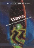 Waves: Principles of Light, Electricity, and Magnetism