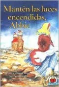 Manten las Luces Encendidas, Abbie