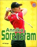 Annika Sorenstam (Amazing Athletes Series)