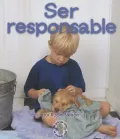 Ser Responsable/Being Responsible
