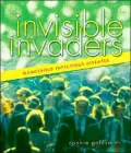 Invisible Invaders: Dangerous Infectious Diseases