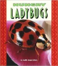 Hungry Ladybugs (Pull Ahead Books Series)