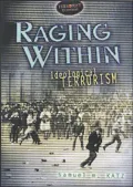 Raging Within: Ideological Terrorism
